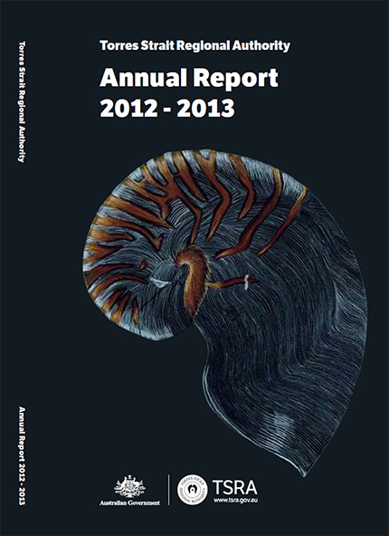 Torres Straight Regional Authority Annual Report 2012 - 2013